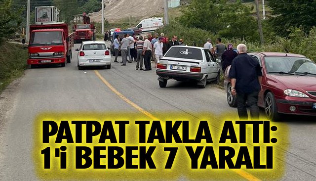 PATPAT TAKLA ATTI: 1´İ BEBEK 7 YARALI