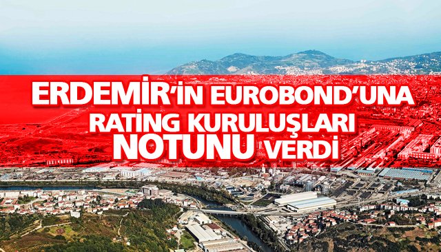 750 MİLYON DOLARLIK TAHVİL SATIŞ TUTARI ŞİRKET HESAPLARINA GİRDİ