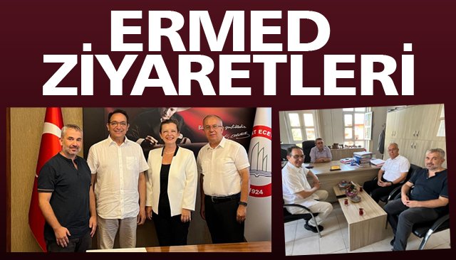 ERMED ZİYARETLERİ
