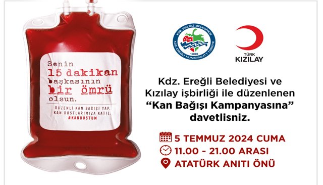 Senin 15 dakikan başkasının  bir ömrü olsun!