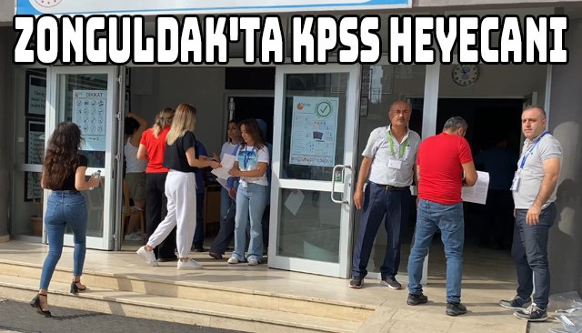 ZONGULDAK´TA KPSS HEYECANI