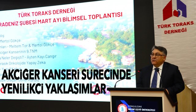 AKCİĞER KANSERİ SÜRECİNDE YENİLİKÇİ YAKLAŞIMLAR