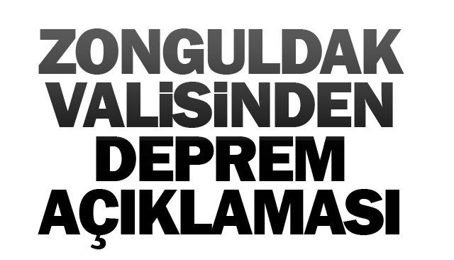 Vali Hacıbektaşoğlu´ndan deprem açıklaması