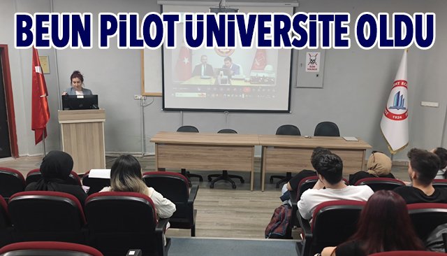 BEUN PİLOT ÜNİVERSİTE OLDU