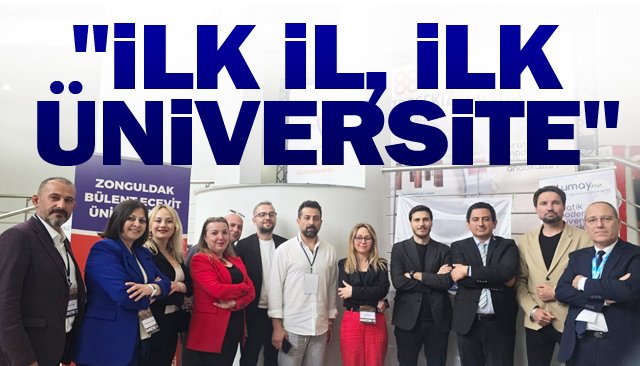 ´´İLK İL, İLK  ÜNİVERSİTE´´