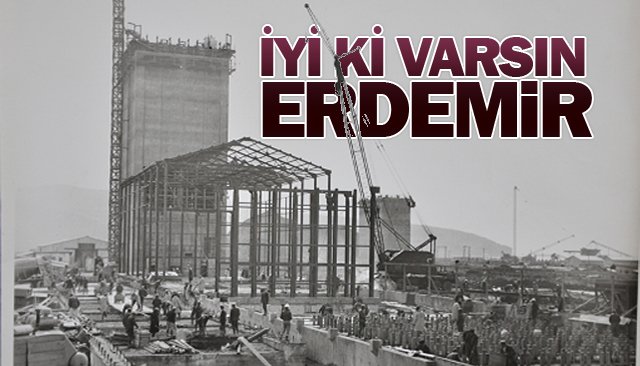 İYİ Kİ VARSIN ERDEMİR