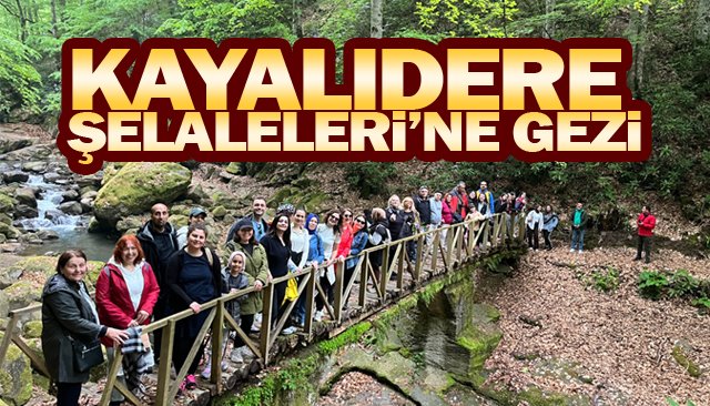 KAYALIDERE  ŞELALELERİ’NE GEZİ