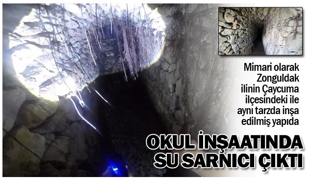 OKUL İNŞAATINDA  SU SARNICI ÇIKTI