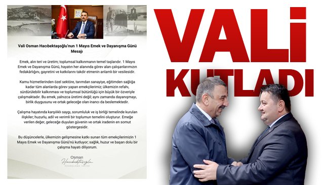 VALİ KUTLADI
