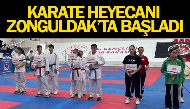 KARATE HEYECANI  ZONGULDAK’TA BAŞLADI