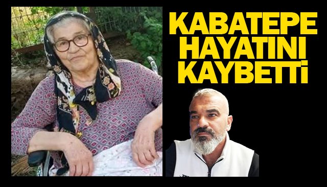 SİNAN, ANNESİNİ KAYBETTİ