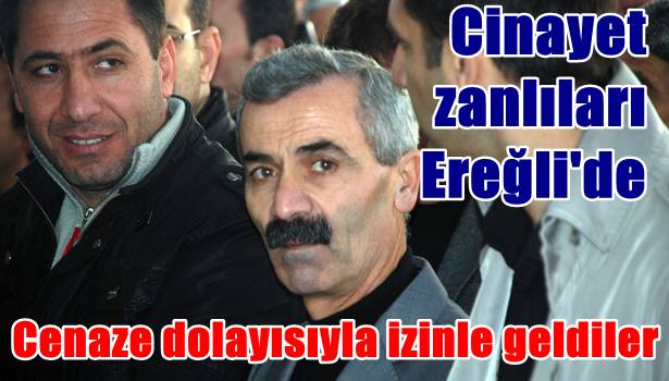 Cinayet zanlıları Ereğli´de