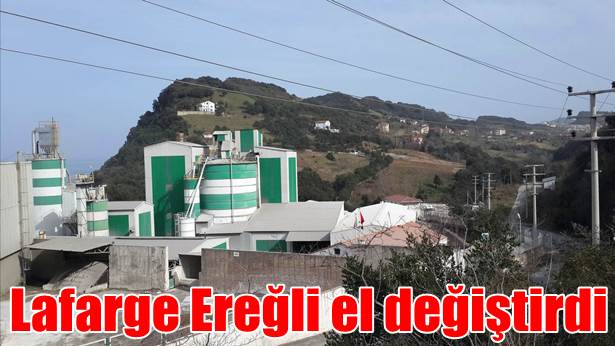 Lafarge Ereğli el değiştirdi