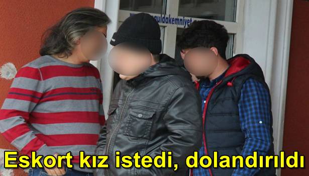 Eskort kız istedi, dolandırıldı