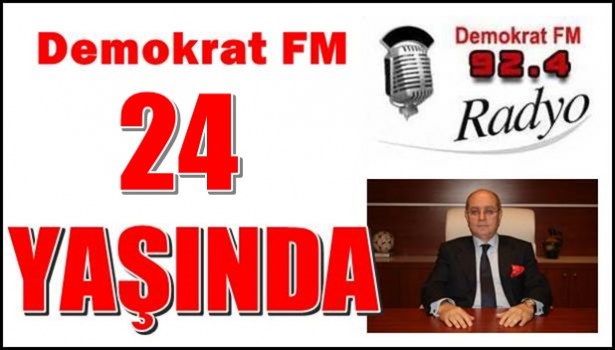 Demokrat FM 24 yaşında