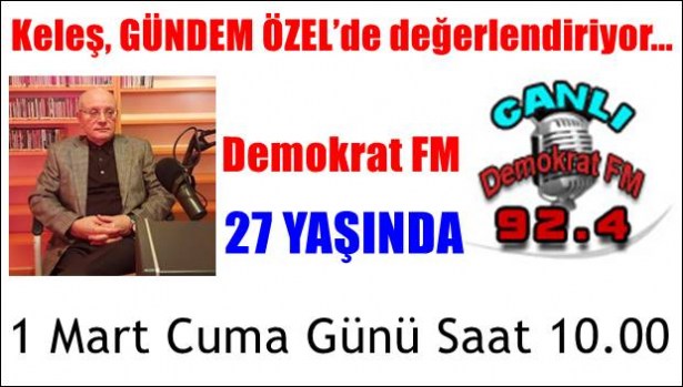 Keleş, Gündem Özel´de değerlendiriyor