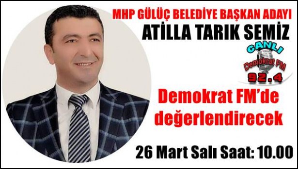 Semiz, Demokrat FM´de değerlendirecek