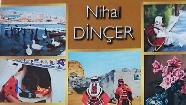 Ressam Nihal Dinçer ilk kişisel sergisini açıyor