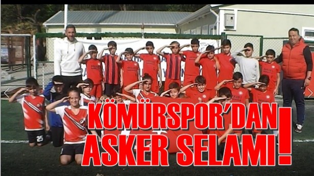 Kömürspor´dan asker selamı