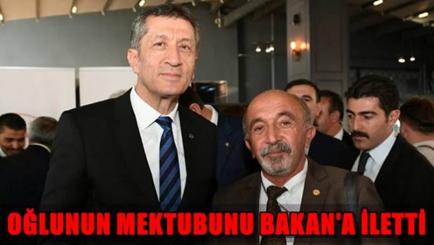 Bakan´a, oğlunun mektubunu verdi