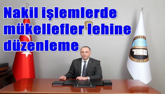  Nakil işlemlerde mükellefler lehine düzenleme